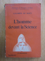 Mary Lecomte du Nouy - L'homme devant la Science