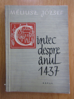 Meliusz Jozsef - Cantec despre anul 1437