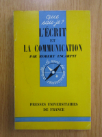Robert Escarpit - L'ecrit et la communication