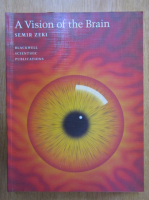 Semir Zeki - A Vision of the Brain