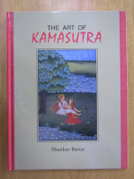 Shankar Barua - The Art of Kamasutra