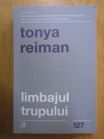 Tonya Reiman - Limbajul trupului