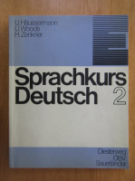 Anticariat: Ulrich Haussermann - Sprachkurs Deutsch (volumul 2)