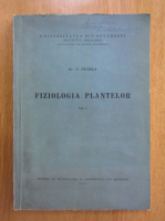 Anticariat: V. Petrea - Fiziologia plantelor (volumul 1)