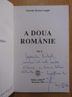 Valentin Hossu Longin - A doua Romanie (cu autograful autorului)