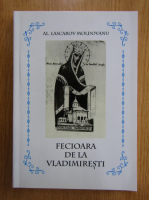 Al. Lascarov Moldovanu - Fecioara de la Vladimiresti