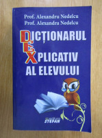 Alexandru Nedelcu - Dictionarul explicativ al elevului