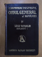 Anticariat: C. Hamangiu - Codul general al Romaniei (volumul 4, suplimentul I)