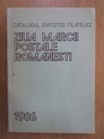 Catalogul expozitiei filatelice. Ziua marcii postale romanesti