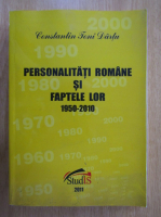 Constantin Toni Dartu - Personalitati romane si faptele lor, 1950-2010 (volumul 48)