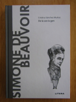 Anticariat: Cristina Sanchez Munoz - Simone de Beauvoir. De la sex la gen