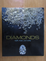 Anticariat: Diamonds. Myth, Magic and Reality