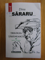 Anticariat: Dinu Sararu - Trilogia taraneasca, volumul 2. Iarba vantului