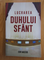 Edir Macedo - Lucrarea Duhului Sfant