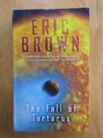 Eric Brown - The Fall of Tartarus