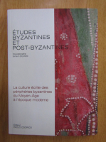 Etudes byzantines et post-byzantines (volumul 2)