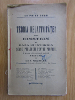 Fritz Beer - Teoria relativitatii a lui Einstein si baza ei istorica