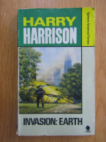 Harry Harrison - Invasion. Earth