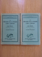 Henri Wallon - Les origines de la pensee chez l'enfant (2 volume)