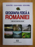 Ileana Patru - Geografia fizica a Romaniei