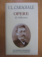 Ion Luca Caragiale - Opere, vol. 3 (Academia Romana)