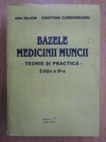 Ion Silion - Bazele medicinii muncii