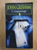 John Grisham - L'engrenage