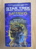 Keith R. A. DeCandido - Star Trek Deep Space Nine, volumul 4. Gateways
