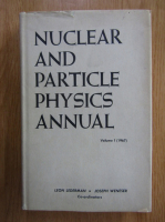 Anticariat: Leon Lederman - Nuclear and Particle Physics Annual (volumul 1)