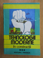Anticariat: M. Ghibu - Tehnologii moderne in contructii (volumul 3)