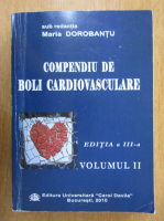 Maria Dorobantu - Compendiu de boli cardiovasculare (volumul 2)