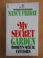 Nancy Friday - My Secret Garden. Women's Secual Fantasies