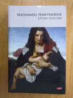 Nathaniel Hawthorne - Litera stacojie