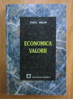 Anticariat: Paul Bran - Economica valorii