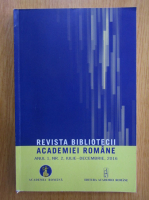 Revista Bibliotecii Academiei Romane, anul 1, nr. 2, iulie-decembrie 2016