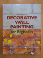 Reyes Pujol Xicoy - Decorative Wall Painting for Beginners