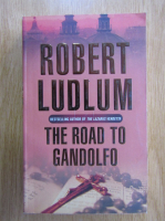 Anticariat: Robert Ludlum - The road to Gandolfo