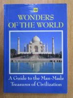 Rosemary Burton - Wonders of The World. A Guide to the Man-Made Treasures of Civilization