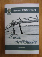 Anticariat: Roxana Pavnotescu - Cartea neiertaciunilor