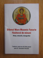 Sfantul Mare Mucenic Fanurie Facatorul de minuni