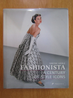 Simone Werle - Fashionista. A Century of Style Icons
