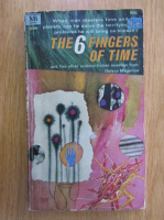 The 6 Fingers of Time and Other Stories