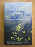 Thubten Chodron - Open Heart, Clear Mind