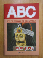 Tot ce trebuie sa stii despre Vlad Tepes