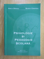 Anca Dragu - Psihologie si pedagogie scolara