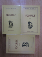 Aurel Mihale - Focurile (3 volume)