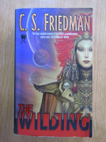 C. S. Friedman - The Wilding