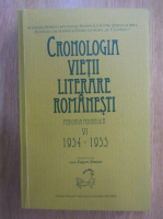 Cronologia vietii literare romanesti. Perioada postbelica, volumul 6: 1954-1955