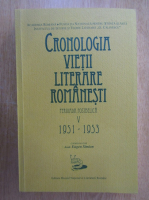 Cronologia vietii literare romanesti (volumul 5)