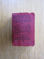 Dictionar roman-german. 12000 cuvinte